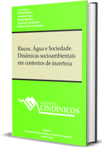Riscos, Água e Sociedade. Dinâmicas socioambientais em contextos de incerteza