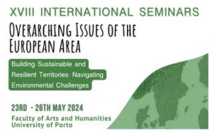 XVIII Jornadas Internacionais sobre Grandes Problemáticas do Espaço Europeu